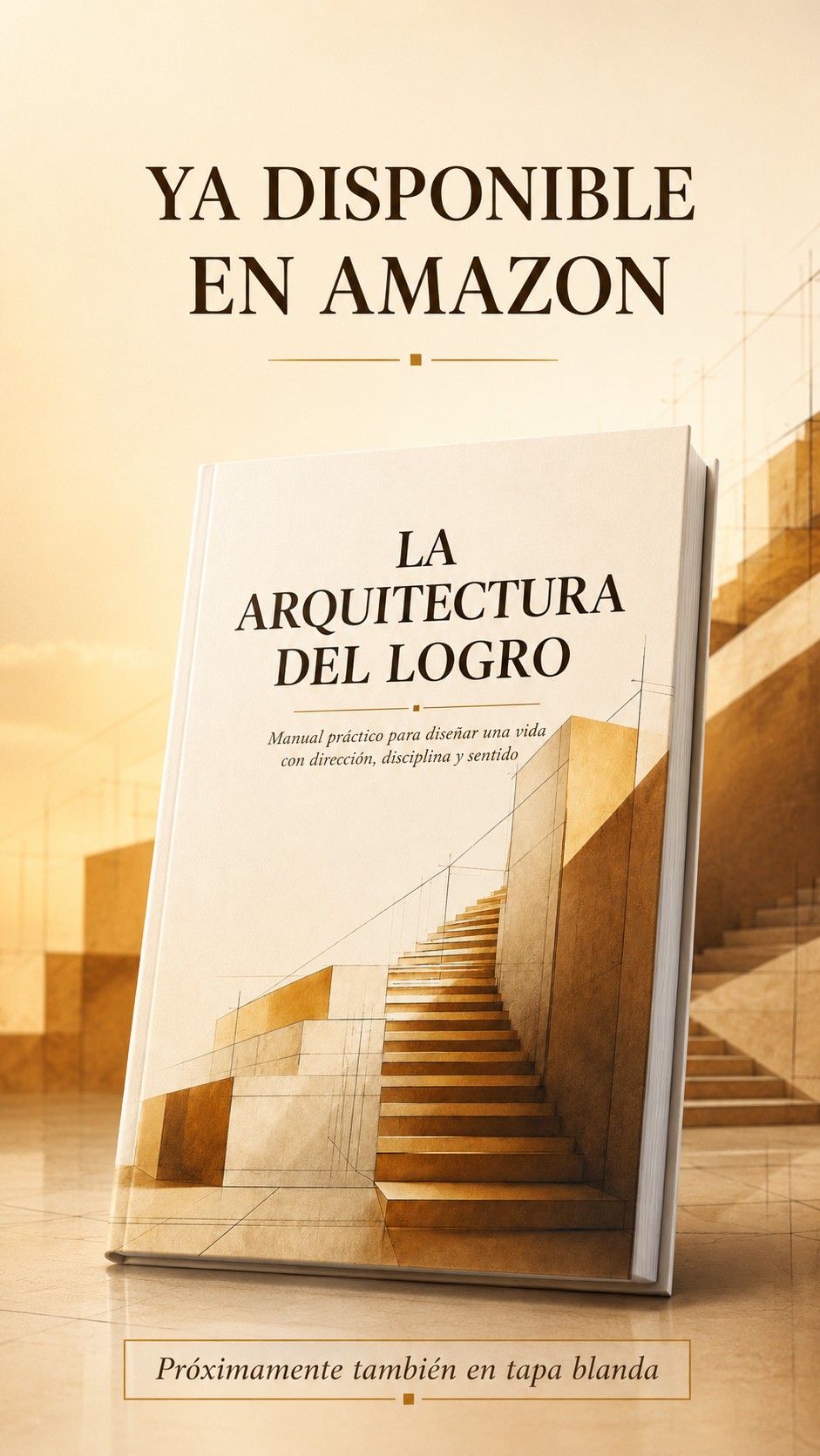 Portada del libro La Arquitectura del Logro, de Amador Luengo